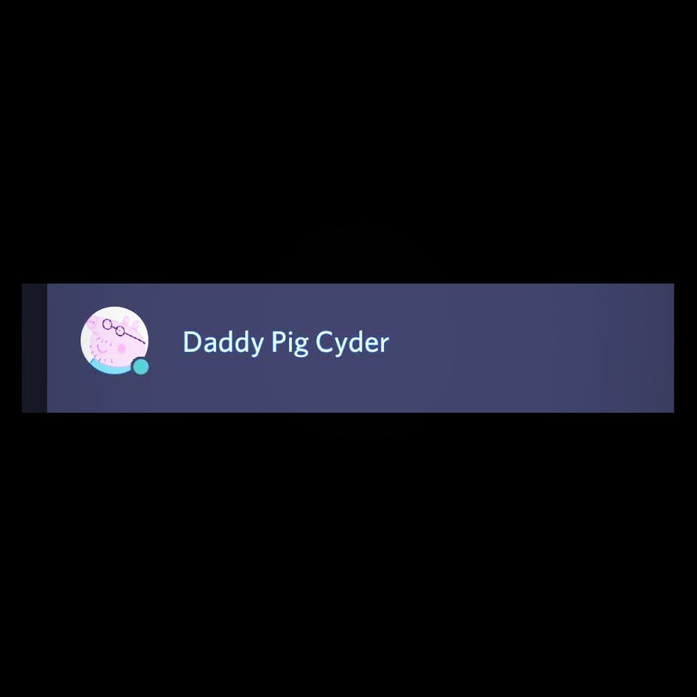 Uh daddy pig cyder